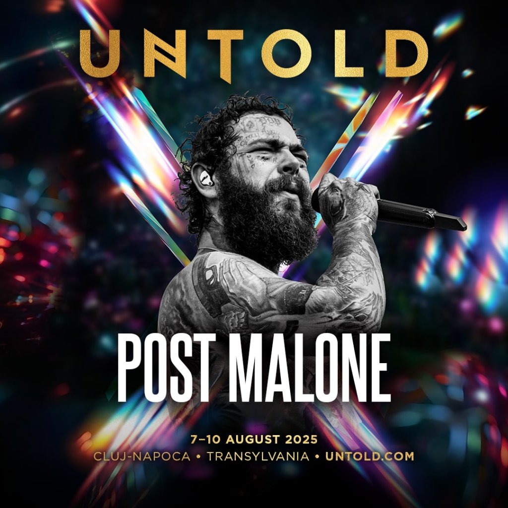 E OFICIAL! Post Malone vine la UNTOLD 2025. Ce alți artiști de top completează lineup-ul
