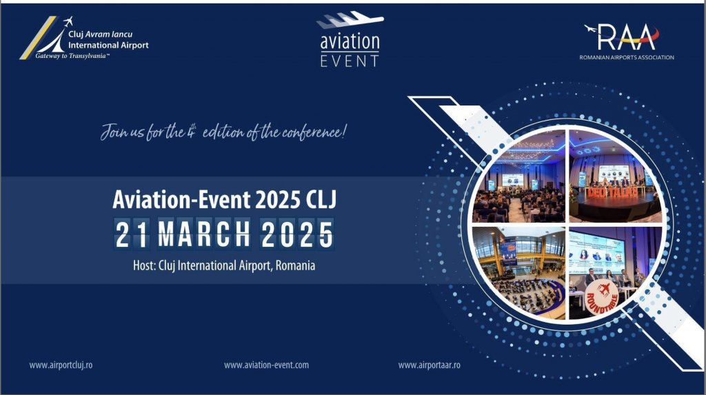Conferința Aviation-Event 2025 CLJ va avea loc pe 21 martie la Aeroportul Internațional Cluj, abordând provocările și oportunitățile cheie din industria aviației