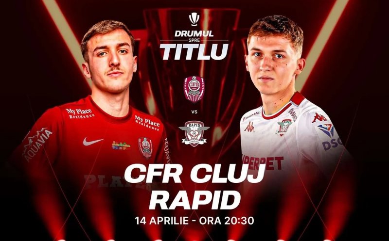 Derby "feroviar" în Gruia. CFR Cluj întâlnește Rapid în play-off