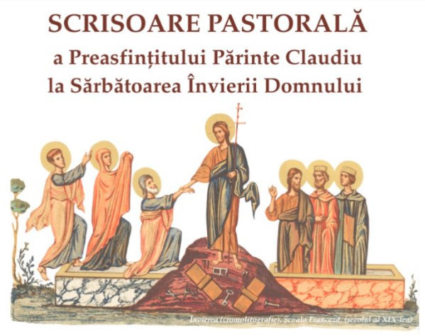 Scrisoarea Pastorală la Sărbătoarea Învierii Domnului a episcopului greco-catolic de Cluj-Gherla, PS Claudiu