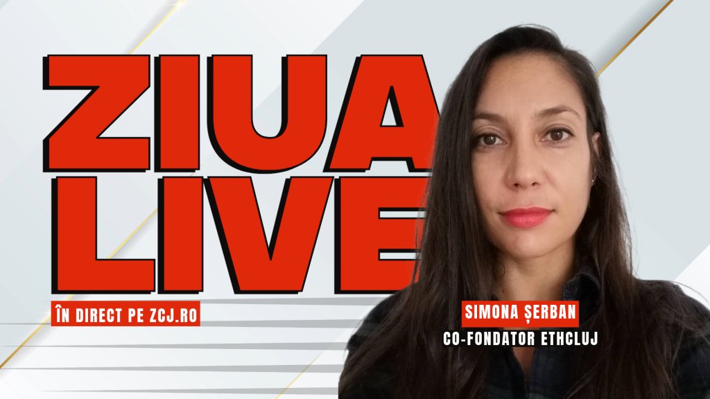 Ethereum for Everyone / Simona Șerban, co-fondator ETHCLUJ, vine la ZIUA LIVE