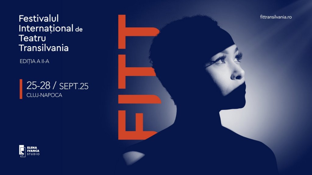 Cluj-Napoca găzduiește a doua ediție a Festivalului Internațional de Teatru Transilvania