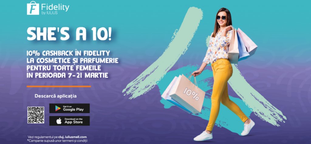 Iulius Mall Cluj oferă 10% cashback în aplicația Fidelity pentru toate doamnele și domnișoarele