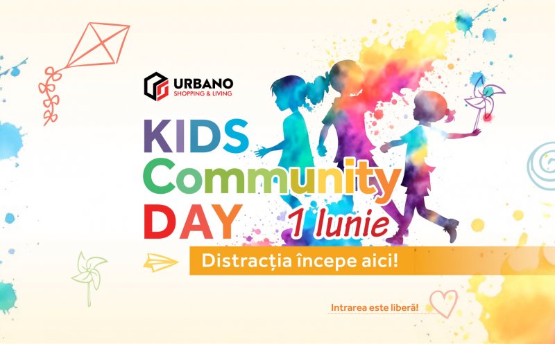 1 IUNIE, la URBANO Shopping & Living: o zi plină de distracție și surprize pentru întreaga familie / VEZI programul
